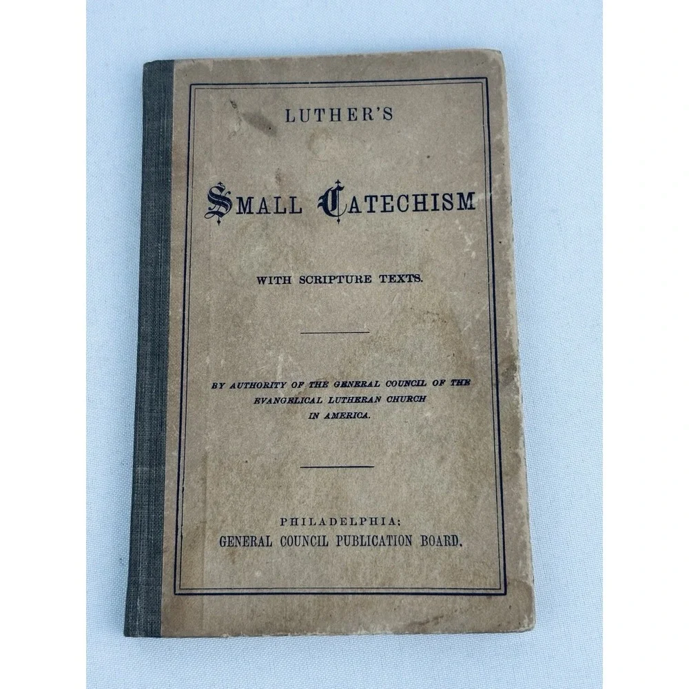 Vintage Luther's Small Catechism Book 1874 With Ephemera Inside Antique Religion
